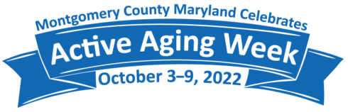 A blue graphic that says "Active Aging Week - October 3-9, 2022" 