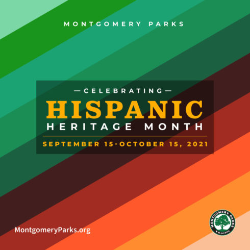 Graphic for Hispanic Heritage MOnth at Montgomery parks, September 15-October 15