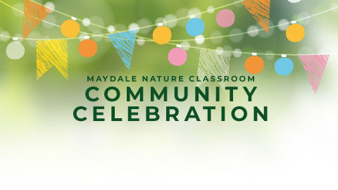 Maydale Nature Classroom Community Celebration – Small Graphic