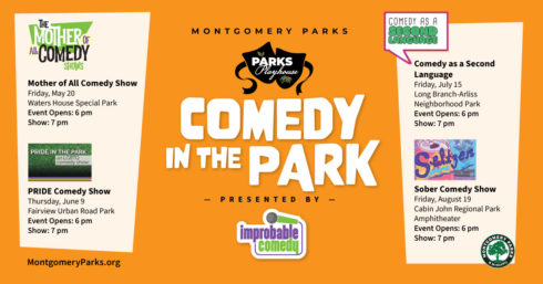 Comedy in the Park graphic. Text reads: The Mother of All Comedy Shows. Friday, May 20. PRIDE Comedy Show, Thursday, June 9. Comedy As a Second Language. Friday, July 15. Sober Comedy Show, Friday, August 19.