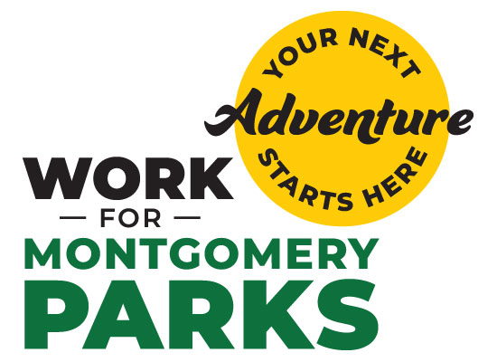 Work for Montgomery Parks: Your Next Adventure Starts Here graphic
