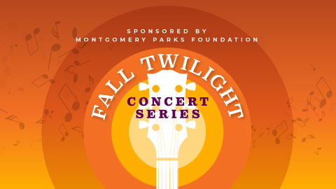 Montgomery Parks Foundation's Fall Twilight Concert Series