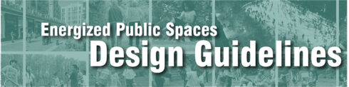 Branding, Energized Public Spaces Design Guidelines